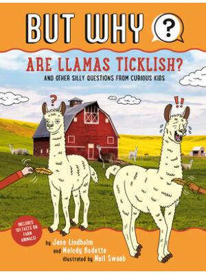 Are Llamas Ticklish? #1: And Other Silly Questions from Curious Kids