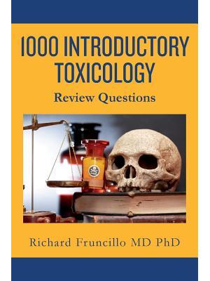 1000 Introductory Toxicology Review Questions - Boganto