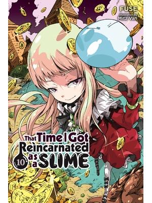 That Time I Got Reincarnated as a Slime, Vol. 10 (Light Novel) - Boganto