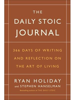 The Daily Stoic Journal: 366 Days of Writing and Reflection on the Art of Living - Boganto