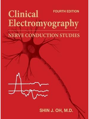 Clinical Electromyography: Nerve Conduction Studies. Fourth edition - Boganto