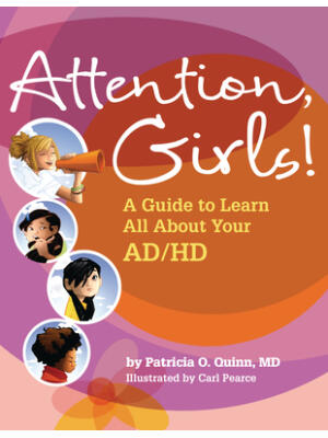 Attention, Girls!: A Guide to Learn All about Your Ad/HD - Boganto