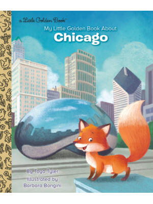 My Little Golden Book about Chicago - Boganto