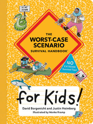 The Worst-Case Scenario Survival Handbook for Kids - Boganto