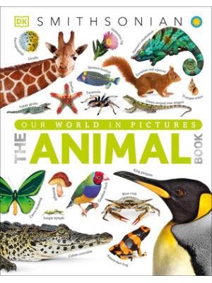 The Animal Book: A Visual Encyclopedia of Life on Earth - Boganto