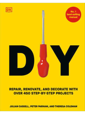 DIY : Repair, Renovate, and Decorate with Over 450 Step-By-Step Projects - Boganto