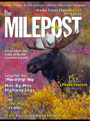 The Milepost 2025 : Alaska Travel Planner - Boganto