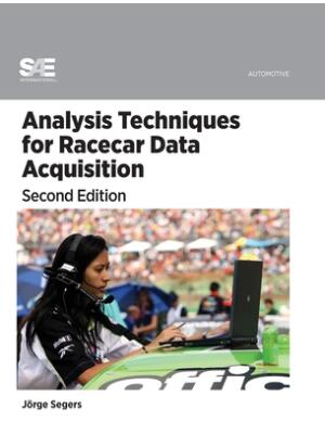 Analysis Techniques for Racecar Data Acquisition, Second Edition - Boganto