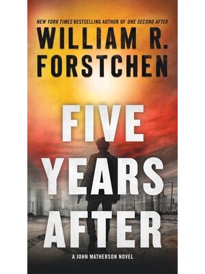 Five Years After : A John Matherson Novel - Boganto