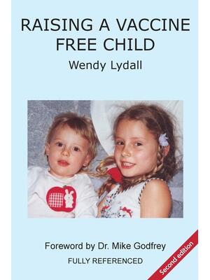 Raising a Vaccine Free Child second edition - Boganto
