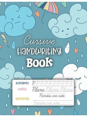 Cursive Handwriting Book: 3-in-1 Cursive Handwriting Workbook for Kids Grades 2-5 - Cursive Letter Tracing Book. Cursive Writing Practice Book t - Boganto