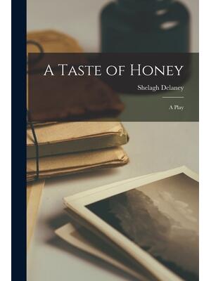 A Taste of Honey : a Play - Boganto