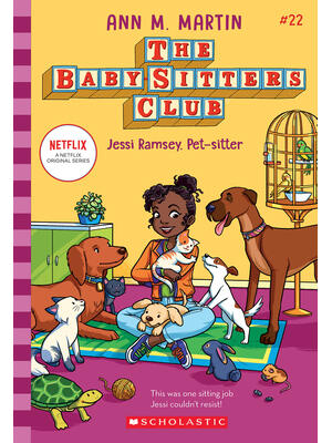 Jessi Ramsey, Pet-Sitter (the Baby-Sitters Club #22) - Boganto