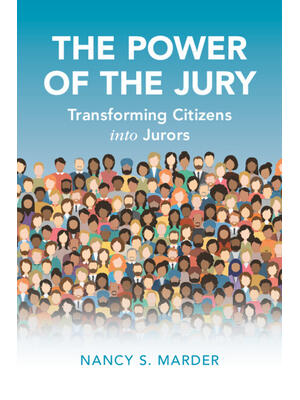 The Power of the Jury : Transforming Citizens Into Jurors - Boganto