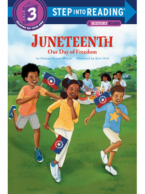 Juneteenth: Our Day of Freedom
