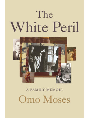 The White Peril : A Family Memoir - Boganto