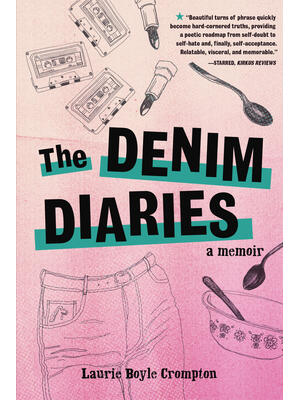 The Denim Diaries: A Memoir - Boganto