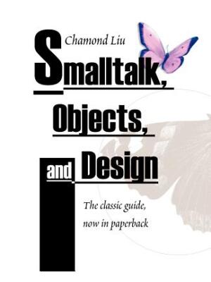 SmallTalk, Objects, and Design - Boganto