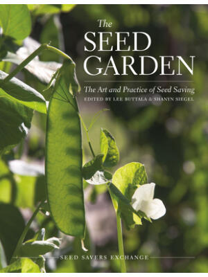 The Seed Garden: The Art and Practice of Seed Saving - Boganto