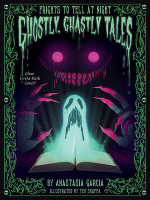 Ghostly, Ghastly Tales : Frights to Tell at Night - Boganto
