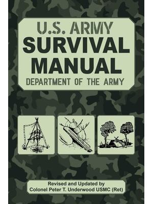 The Official U.S. Army Survival Manual Updated - Boganto