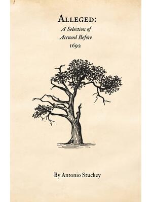 Alleged : A Selection of Accused before 1692 - Boganto