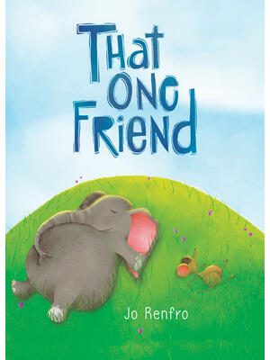 That One Friend by Jo Renfro, a Charming Gift Book That Celebrates Unique and Lasting Friendship from Blue Mountain Arts - Boganto