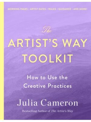 The Artist's Way Toolkit : How to Use the Creative Practices - Boganto