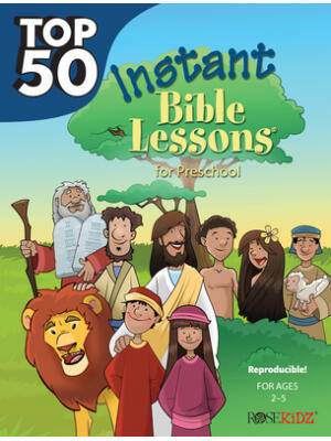 Top 50 Instant Bible Lessons for Preschoolers - Boganto