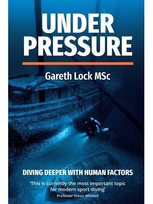 Under Pressure: Diving Deeper with Human Factors - Boganto