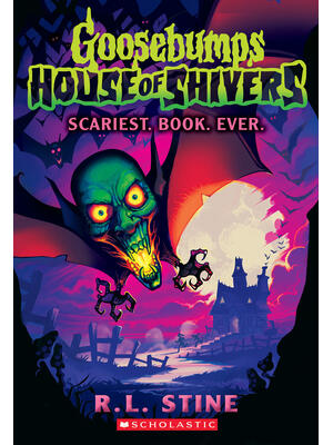 Scariest. Book. Ever. (Goosebumps House of Shivers #1) - Boganto