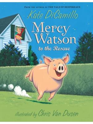 Mercy Watson to the Rescue - Boganto