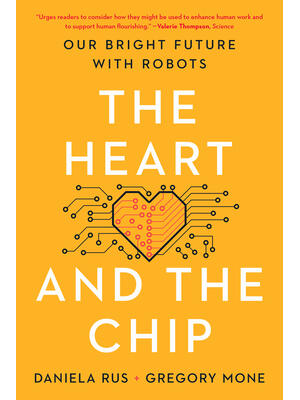 The Heart and the Chip : Our Bright Future with Robots - Boganto
