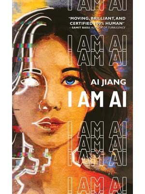 I Am AI: A Novelette - Boganto
