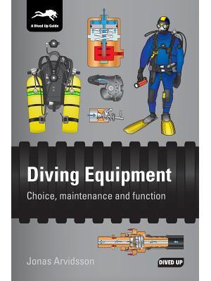 Diving Equipment : Choice, maintenance and function - Boganto