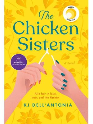 The Chicken Sisters: Reese's Book Club (a Novel) - Boganto