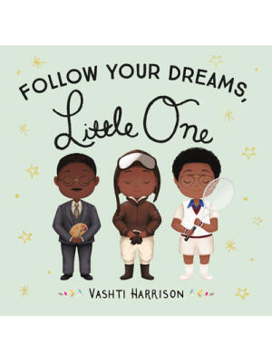 Follow Your Dreams, Little One - Boganto