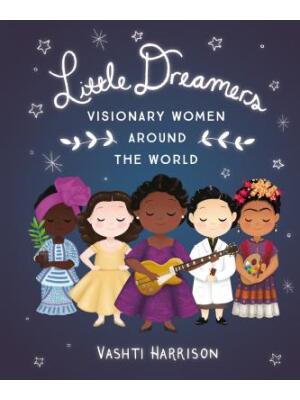 Little Dreamers: Visionary Women Around the World - Boganto