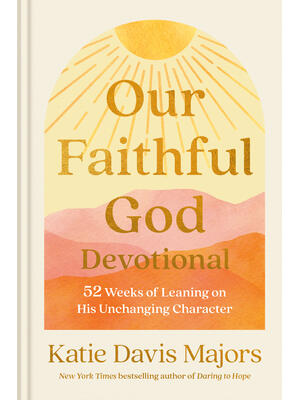 Our Faithful God Devotional