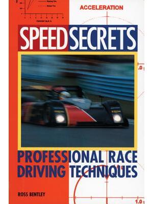 Speed Secrets : Professional Race Driving Techniques - Boganto