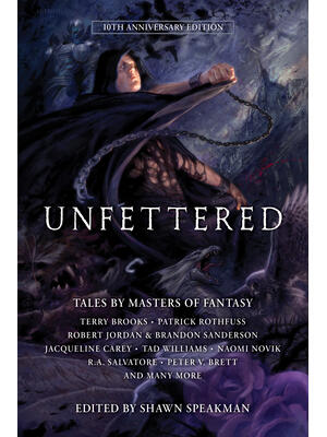 Unfettered: Tales by Masters of Fantasy - Boganto