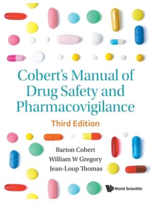Cobert's Manual of Drug Safety and Pharmacovigilance: 3rd Edition - Boganto