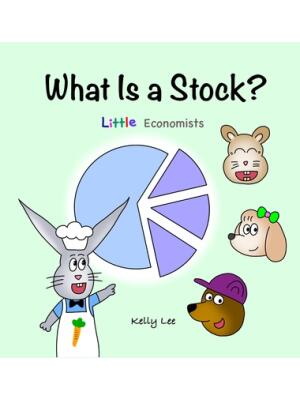 What Is a Stock? : Little Kids' First Book on Stocks, Perfect for Children Ages 4-8 - Boganto
