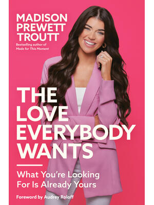 The Love Everybody Wants