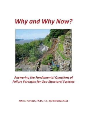 Why and Why Now? Answering the Fundamental Questions of Failure Forensics for Geo-Structural Systems - Boganto