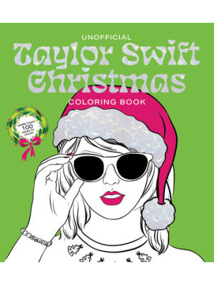 Unofficial Taylor Swift Christmas Coloring Book : More Than 100 Pages to Color! - Boganto