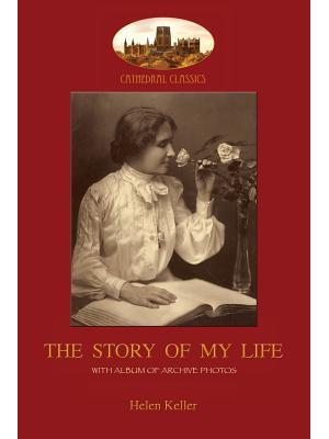 The Story of My Life: With album of 18 archive photos (Aziloth Books) - Boganto