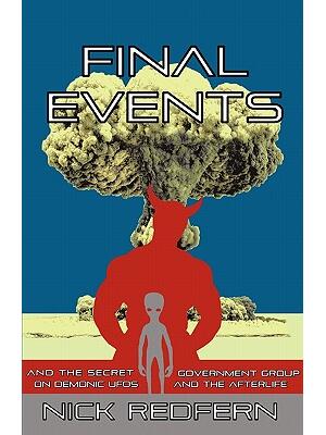 FINAL EVENTS and the Secret Government Group on Demonic UFOs and the Afterlife - Boganto