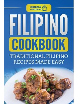 Filipino Cookbook : Traditional Filipino Recipes Made Easy - Boganto