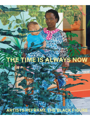The Time Is Always Now: Artists Reframe the Black Figure - Boganto